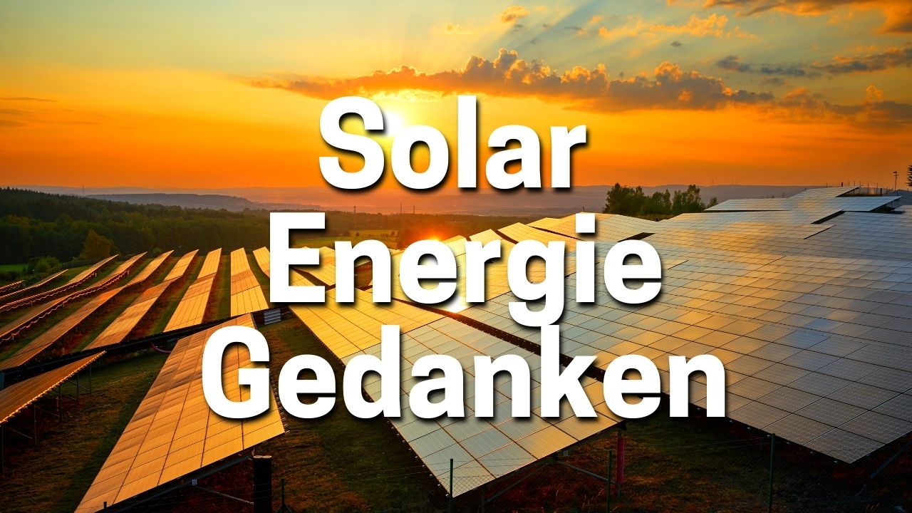 Solar Energie Gedanken
