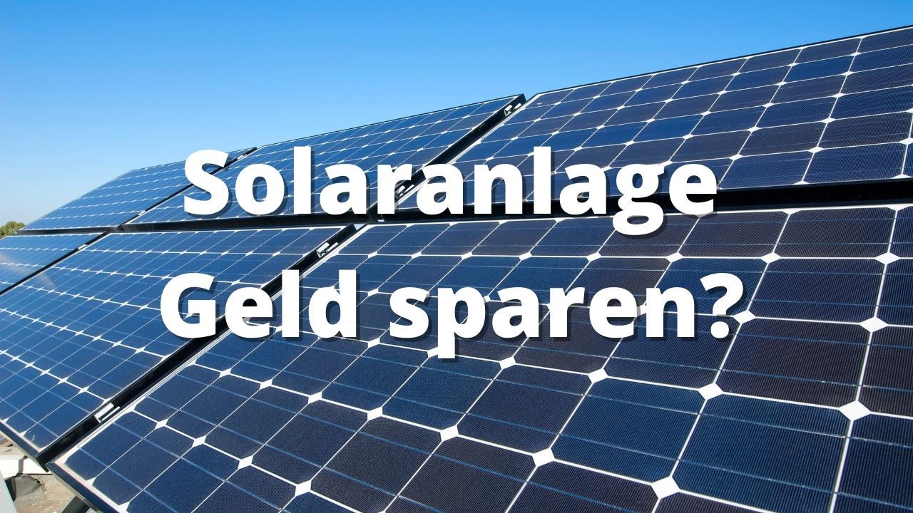 Solaranlage Geld sparen 1